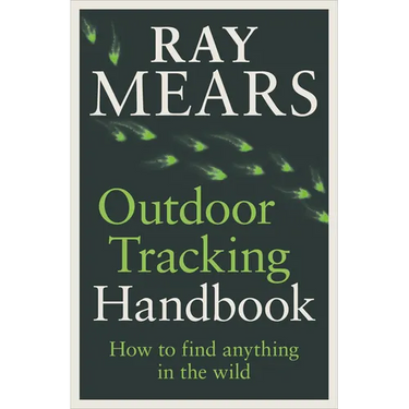 Outdoor Tracking Handbook: How to Find Anything in the Wild
