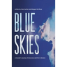 Blue Skies: A Traveler's Journey of Discovery and Life in Ukraine
