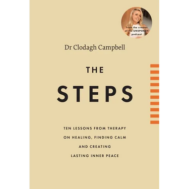 The Steps: 10 Lessons from Therapy on Healing, Finding Calm and Creating Lasting Inner Peace