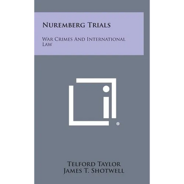 Nuremberg Trials: War Crimes and International Law