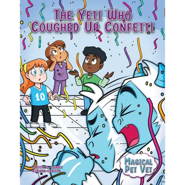 The Yeti Who Coughed Up Confetti