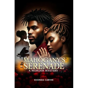 Mahogany's Serenade: A Murder Mystery