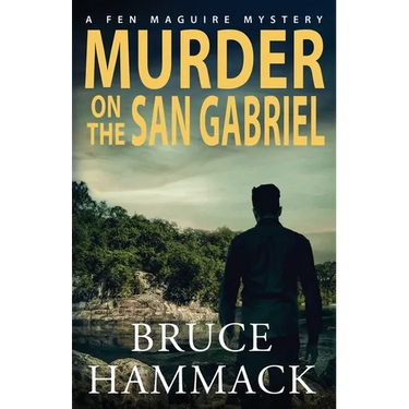 Murder On The San Gabriel
