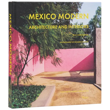 Mexico Modern: Architecture and Interiors