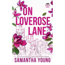 On Loverose Lane