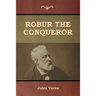 Robur the Conqueror