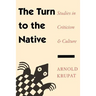 The Turn to the Native: Studies in Criticism and Culture