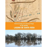 Historical Ecology and Landscape Change in the Central Laguna de Santa Rosa