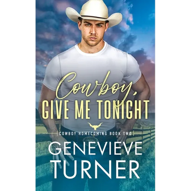 Cowboy, Give Me Tonight