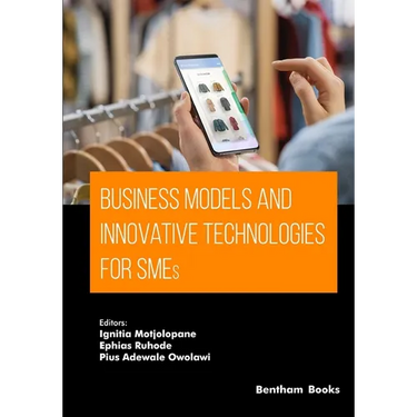 Business Models and Innovative Technologies for SMEs
