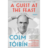 A Guest at the Feast: Essays