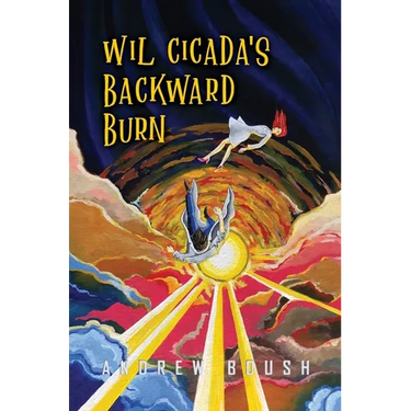 Wil Cicada's Backward Burn