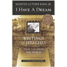 I Have a Dream - Special Anniversary Edition: Writings and Speeches That Changed the World