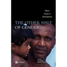 The Other Half of Gender: Men's Issues in Development