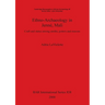Ethno-Archaeology in Jenné, Mali: Craft and status among smiths, potters and masons