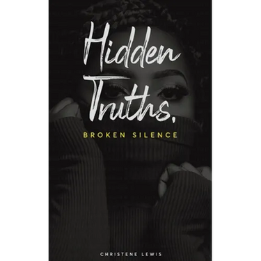 Hidden Truths, Broken Silence