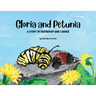 Gloria and Petunia