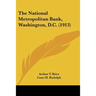 The National Metropolitan Bank, Washington, D.C. (1913)