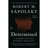 Determined: A Science of Life without Free Will
