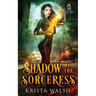 Shadow of the Sorceress