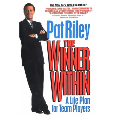The Winner Within: A Life Plan for Team Players