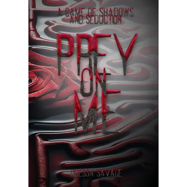 Prey On Me