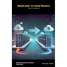 Mainframe to Cloud Mastery: Best Practices