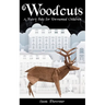 Woodcuts: A Fairy Tale for Unwanted Children