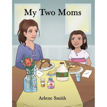 My Two Moms