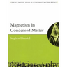Magnetism in Condensed Matter
