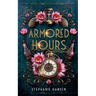 Armored Hours