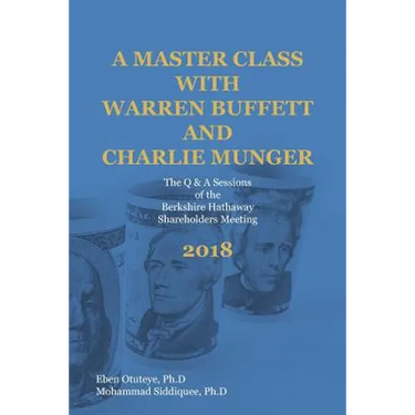 A Master Class with Warren Buffett and Charlie Munger 2018