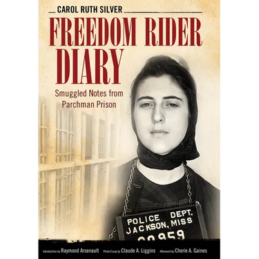 Freedom Rider Diary: Smuggled Notes from Parchman Prison
