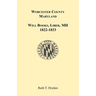 Worcester County, Maryland Will Books, Liber MH. 1822-1833