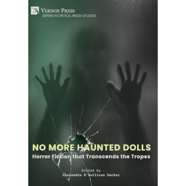 No More Haunted Dolls: Horror Fiction that Transcends the Tropes