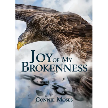 Joy of My Brokenness