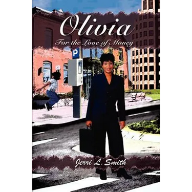 Olivia: For the Love of Money