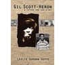 Gil Scott- Heron: A Father and Son Story