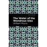 The Water of the Wonderous Isles