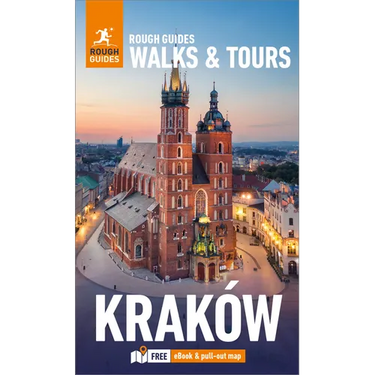Rough Guides Walks and Tours Krakow: Top 16 Itineraries for Your Trip: Travel Guide with eBook