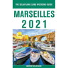 Marseilles - The Delaplaine 2021 Long Weekend Guide