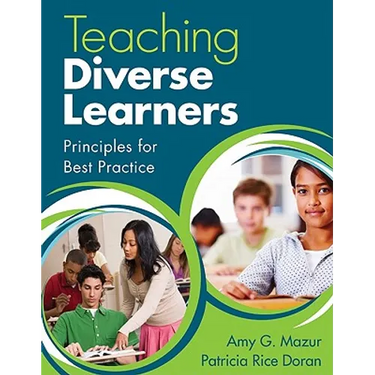 Teaching Diverse Learners: Principles for Best Practice