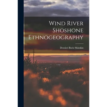 Wind River Shoshone Ethnogeography
