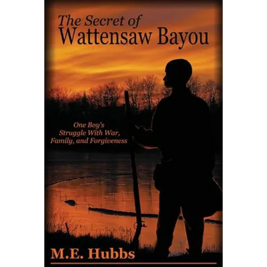 The Secret of Wattensaw Bayou