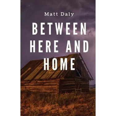 Between Here and Home
