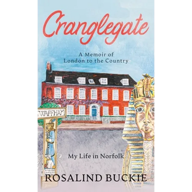 Cranglegate: A Memoir of London to the Country