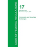 Code of Federal Regulations Title 17, Volume 3, April 1, 2015