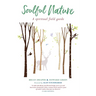 Soulful Nature: A Spiritual Field Guide