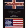 Civil War Flags of Tennessee