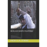 Sicilian knife fighting